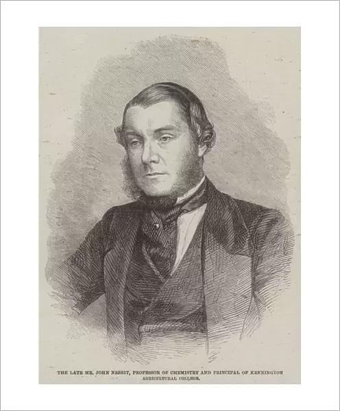The late Mr John Nesbit, Professor of Chemistry and Principal of Kennington Agricultural College (engraving)