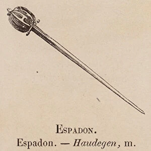 Le Vocabulaire Illustre: Espadon; Haudegen (engraving)