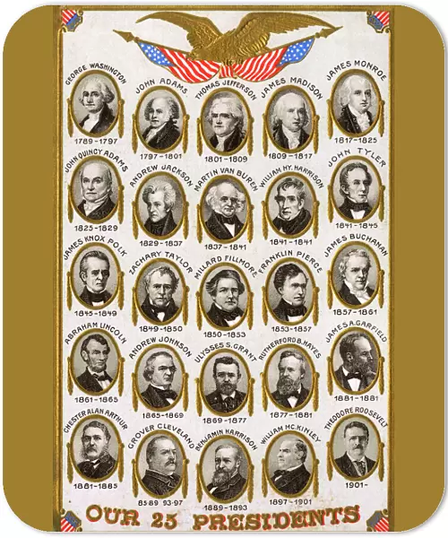 The first 25 Presidents of the United States