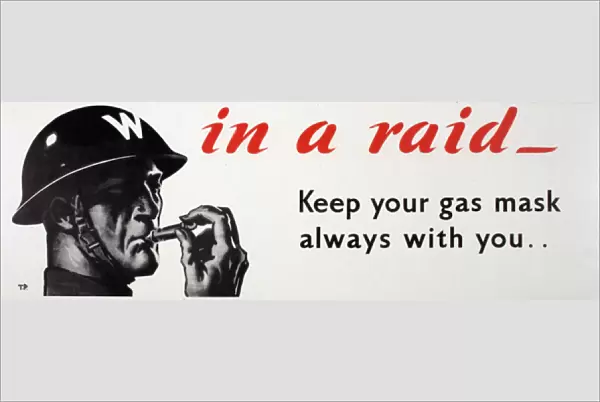 WW2 poster, In a raid, keep your gas mask always with you