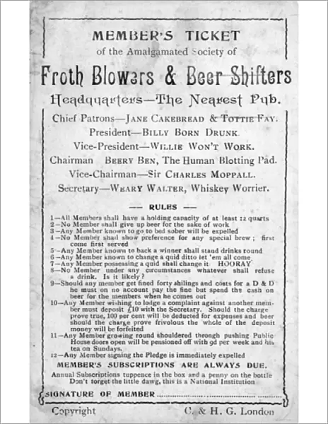 Members Ticket, Froth Blowers & Beer Shifters