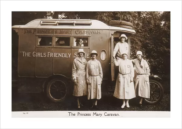 The Princess Mary Caravan. The Girls Friendly Society supported young women by help in