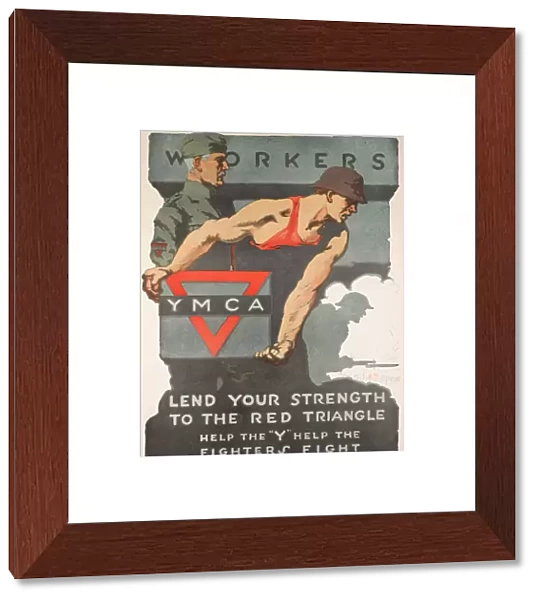 YMCA Poster, Lend Your Strength, WW1