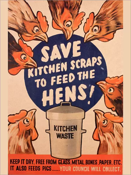 Poster: Save kitchen scraps to feed the hens
