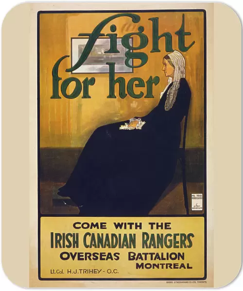 Fight for her. Come with the Irish Canadian Rangers Overseas