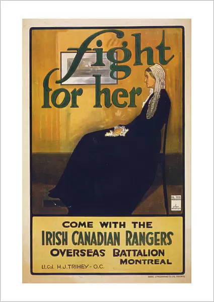 Fight for her. Come with the Irish Canadian Rangers Overseas