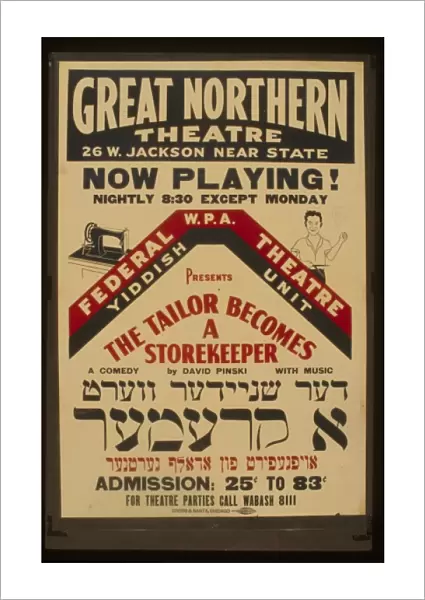 Federal WPA. Theatre Yiddish Unit presents The tailor become