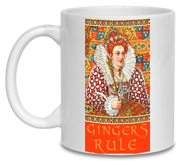 Queen Elizabeth I - Gingers Rule