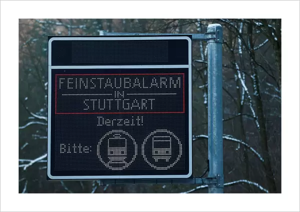A fine dust warning sign that reads Fine dust warning in Stuttgart is pictured in