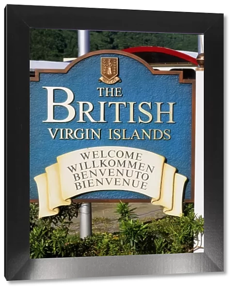 Sign welcomes tourtist to beautiful British Virgin Islands at Tortola
