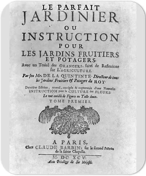 PERFECT GARDENER, 1690. Title page to The Perfect Gardener by Jean-Baptiste de la Quintinie