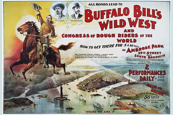 W. F. CODY POSTER, 1894. Poster for Buffalo Bill Codys Wild West Show at Brooklyn, New York, 1894