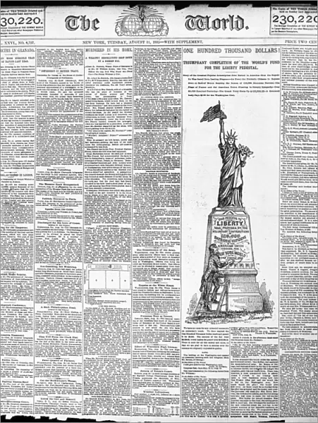 STATUE OF LIBERTY, 1885. Front page of Joseph Pulitzers New York newspaper The World, 11 August 1885, hailing the raising of $100, 000 for the completion of the Liberty pedestal
