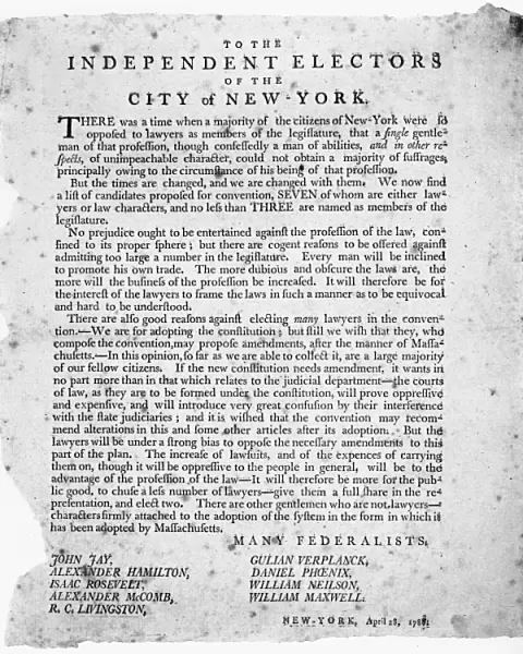 Broadside issued by Alexander Hamilton and other Federalists to the Independent Electors of the City of New York, encouraging voters not to elect lawyers into the legislature during the election of 1788