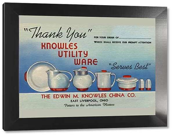 Advertisement for Knowles Utility Ware. ca. 1938, KNOWLES UTILITY WARE. A complete line of cooking, serving, refrigerator and kitchen ware. Heat resisting, cold resisting. Made in four beautiful, colored band treatments. Modern, colorful and practical in every detail. Equal in quality to the famous line of Edwin M. Knowles dinnerware. Write for folders showing colors and prices. The Edwin M. Knowles China Company, EAST LIVERPOOL, OHIO--U. S. A. Potters to the American Hostess. Shipments will be made from factory at Newell, W. Va