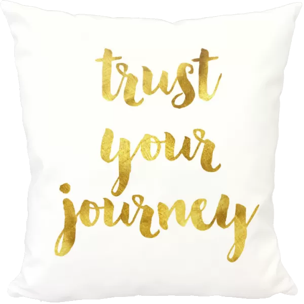 Trust your journey gold foil message