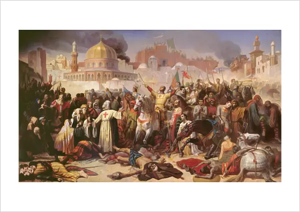 Taking of Jerusalem by the Crusaders, 15th July 1099, 1847 (oil on canvas)