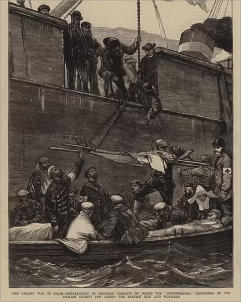 The Carlist War in Spain, Embarkation of Disabled Carlists on Board the 'Somorrostro, 'chartered by the English Society for aiding the Spanish Sick and Wounded (engraving)
