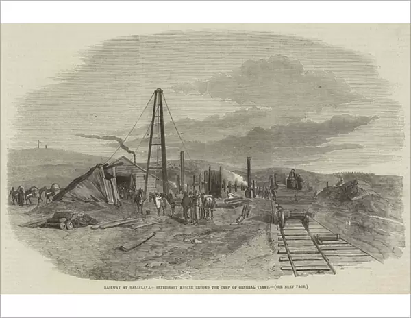 Railway at Balaclava, Stationary Engine beyond the Camp of General Verey (engraving)