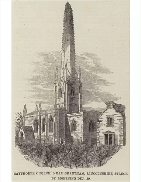Caythorpe Church, near Grantham, Lincolnshire, struck by Lightning 30 December (engraving)