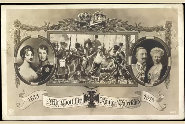 Ak Mit Gott fur Konig und Fatherland 1813, 1913, Wilhelm II