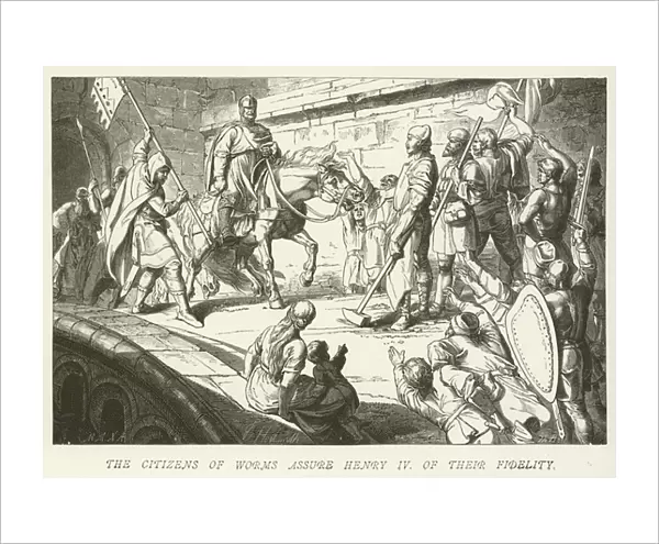 The citizens of Worms assure Henry IV of their fidelity (engraving)