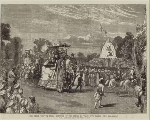 The Royal Visit to India, Entrance of the Prince of Wales into Baroda, the Procession (engraving)