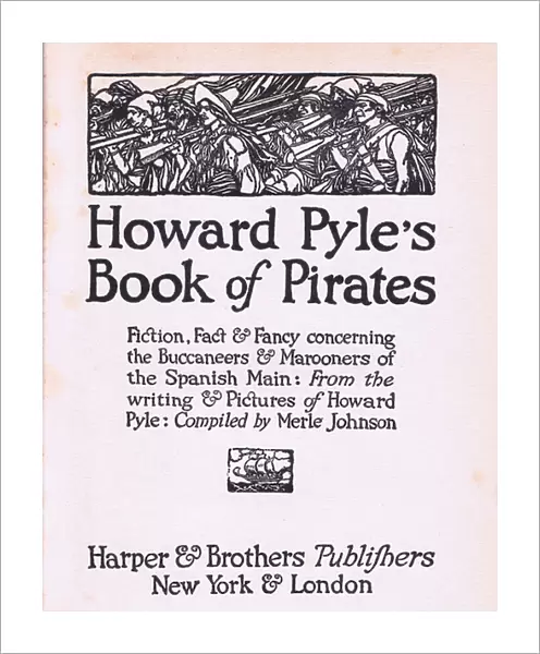 Title page, from Howard Pyles Book of Pirates published by Harper & Bros