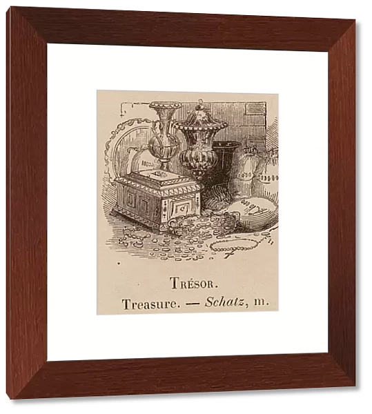 Le Vocabulaire Illustre: Tresor; Treasure; Schatz (engraving)