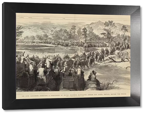 Sir Jung Bahadoor directing a Procession of Seven Hundred Elephants across the Sarda, Nepaul, before the Prince (engraving)