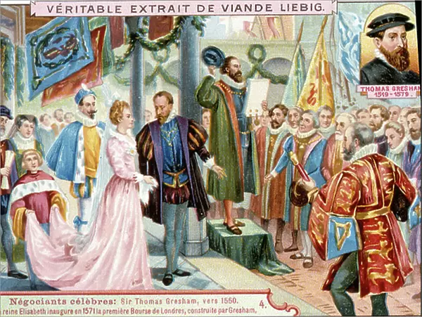 Elizabeth I inaugurating the first Royal Exchange, London, 1571. The Exchange was built by Thomas Gresham (1519-1579). 19th century (chromolithograph)