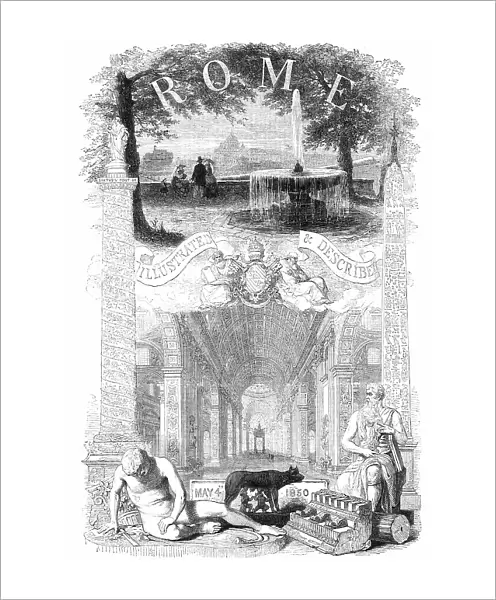 Rome, Illustrated and Described, May 4th, 1850. Creator: Unknown