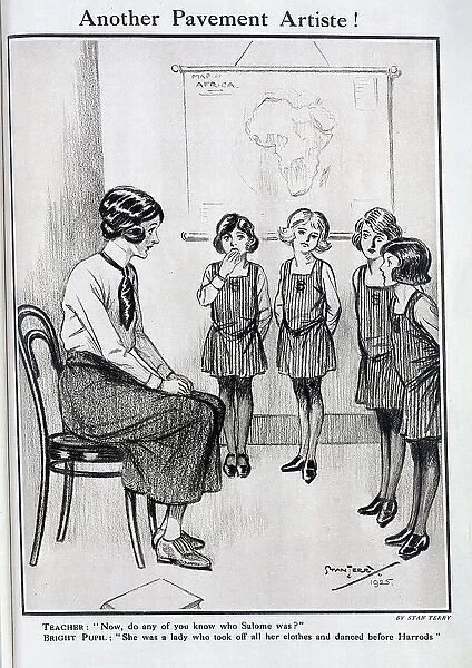 Illustration of four school girls, speaking to a seated teacher, map of Africa in background by Stan Terry. Captioned, Another Pavement Artiste! With quotations: Teacher: Now, do any of you know who Salome was