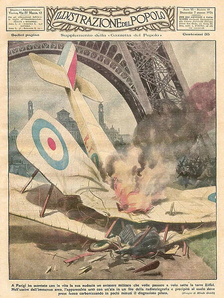 Lieutenant Collot, a French military aviator, successfully flies beneath the Tour Eiffel, Paris : unfortunately he then hits a cable and dies in the subsequent crash. Date: 1926