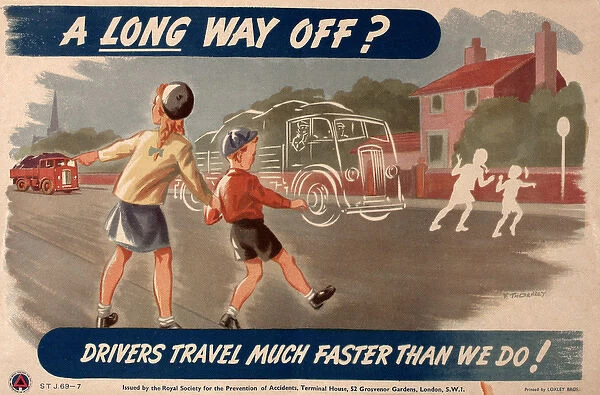 Road safety poster, A Long Way Off?