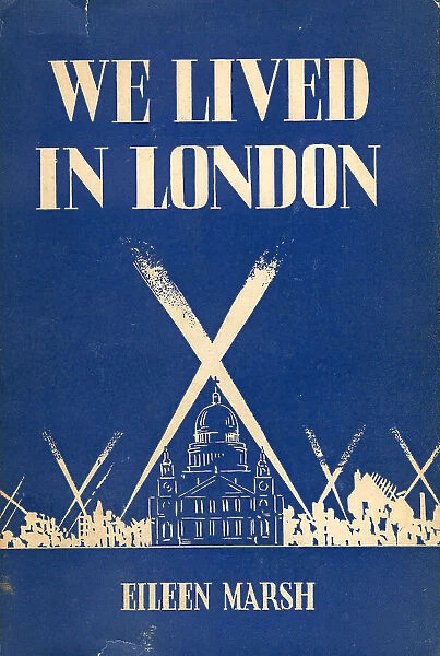 WW2 - We Lived In London