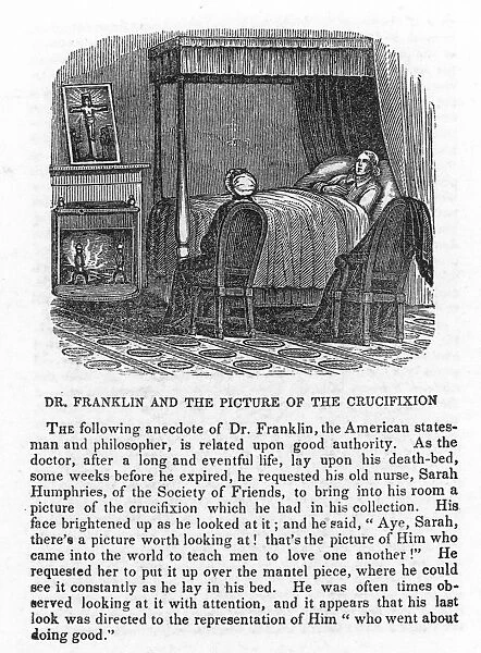 FRANKLIN: DEATHBED, 1790. Benjamin Franklin (1706-1790), American printer, publisher, scientist, inventor, statesman and diplomat, looking upon a crucifixion scene from his deathbed, 1790. Wood engraving, American, c1850