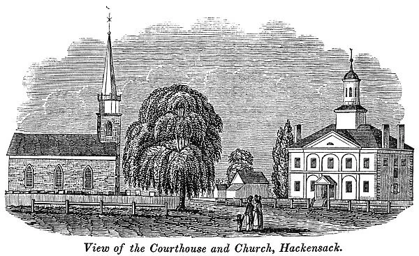 NEW JERSEY: HACKENSACK. View of the courthouse and church, Hackensack, New Jersey. Wood engraving, 1844