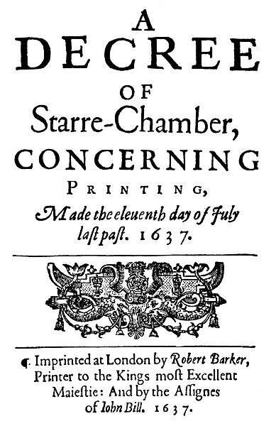 PRINTING DECREE, 1637. Title-page of the Star Chamber decree on printing, London, 1637