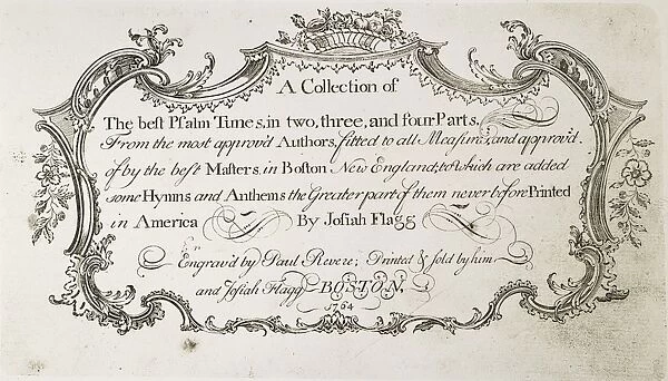 PSALM TUNES, 1764. Engraved title-page by Paul Revere for the first edition of Josiah Flaggs A Collection of the Best Psalm Tunes, Boston, 1764
