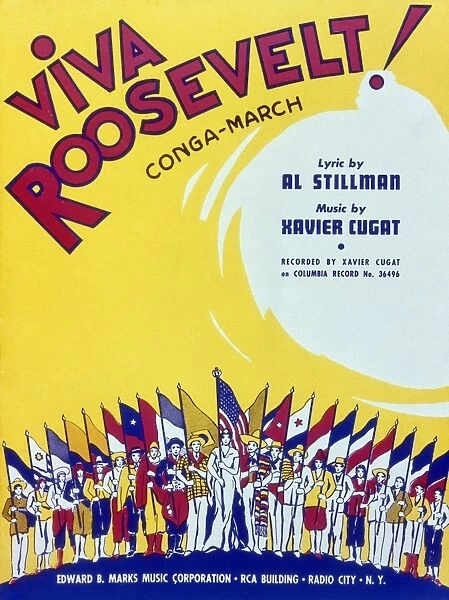 SHEET MUSIC COVER, 1942. American sheet music cover, 1942, for Viva Roosevelt!, a song urging the support of Latin American countries for U. S. President Franklin Delano Roosevelt, with music composed by bandleader Xavier Cugat