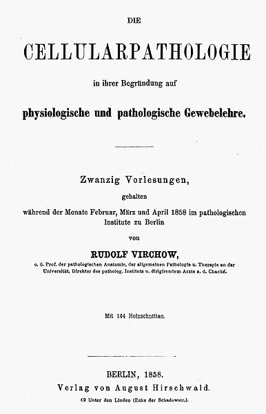 VIRCHOW TITLE-PAGE, 1858. Title-page of Rudolph Virchows Die Cellularpathologie