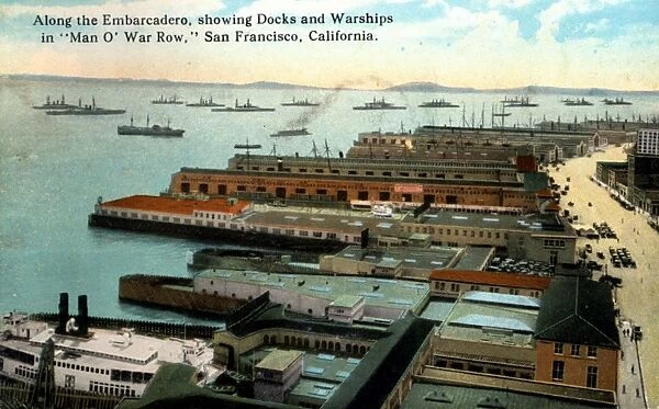 Along the Embarcadero, Showing Docks and Warships in Man O War Row, San Francisco, California