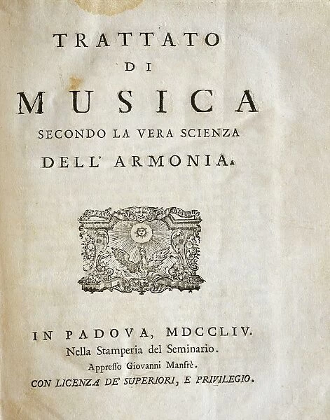 Frontispiece of Treatise of musical theory ( Trattato di musica secondo la vera scienza dell armonia ), Giuseppe Tartini, Padua, 1754