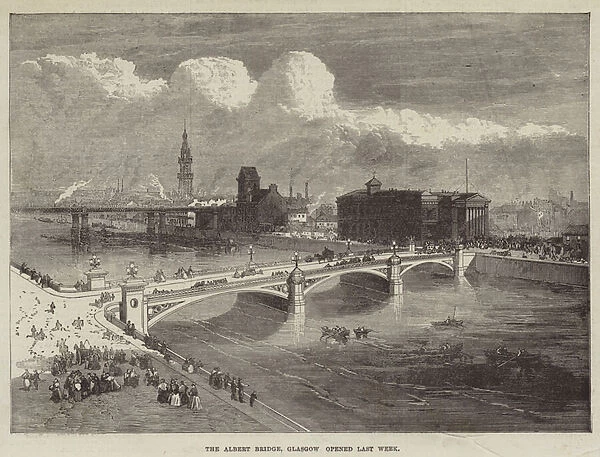 The Albert Bridge, Glasgow opened Last Week (engraving)
