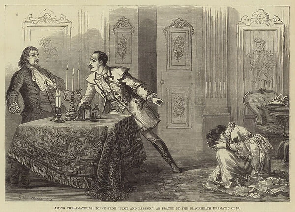 Among the Amateurs, Scene from 'Plot and Passion, 'as played by the Blackheath Dramatic Club (engraving)