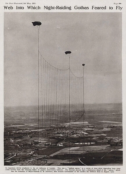 Apron of steel cables attached to balloons designed by Major-General E B Ashmore as a defence against German Gotha bombers attacking London during World War I (b  /  w photo)