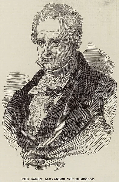 The Baron Alexander von Humboldt (engraving)