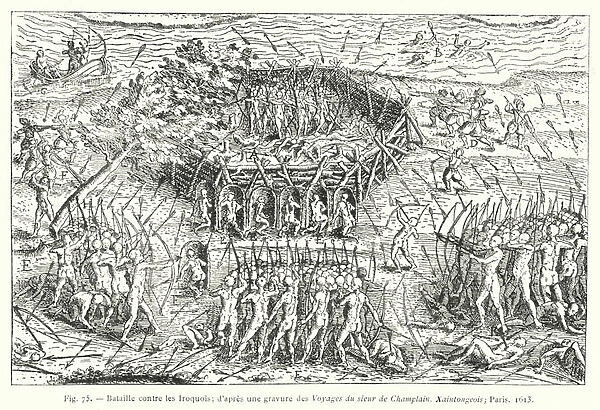 Bataille contre les Iroquois; d apres une gravure des Voyages du sieur de Champlain, Xaintongeois, Paris, 1613 (engraving)