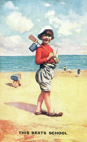This beats school, boy on beach with bucket and spade (colour litho)